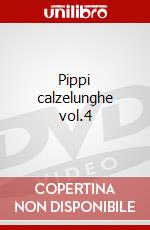 Pippi calzelunghe vol.4 dvd