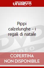 Pippi calzelunghe - i regali di natale dvd