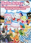Hello Kitty - L'Avventuroso Viaggio Verso Occidente dvd