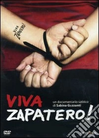Viva Zapatero! dvd