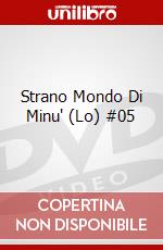 Strano Mondo Di Minu' (Lo) #05 dvd