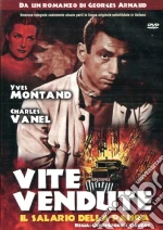 Vite Vendute - Il Salario Della Paura