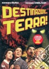 Destinazione Terra! dvd