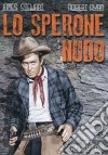 Sperone Nudo (Lo) dvd