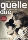 Quelle Due dvd