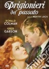 Prigionieri Del Passato dvd