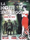 Notte Senza Legge (La) dvd