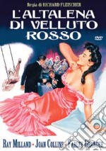 Altalena Di Velluto Rosso (L') dvd