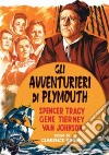 Avventurieri Del Plymouth (Gli) dvd