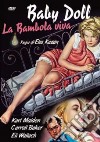 Baby Doll - La Bambola Viva dvd