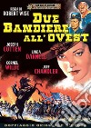 Due Bandiere All'Ovest dvd