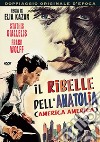 Ribelle Dell'Anatolia (Il) (America America) dvd