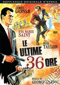 Ultime 36 Ore (Le) dvd