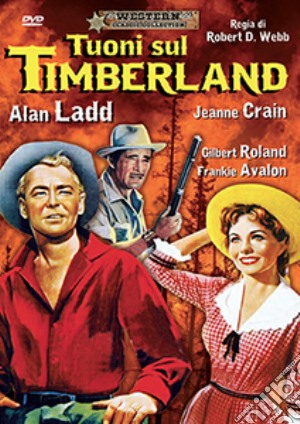 Tuoni Sul Timberland film in dvd di Robert D. Webb
