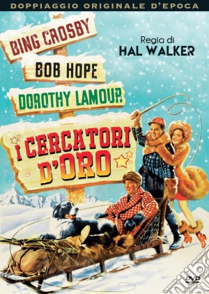 Cercatori D'Oro (I) film in dvd di Hal Walker