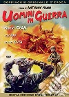 Uomini In Guerra dvd