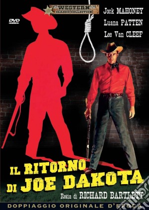 Ritorno Di Joe Dakota (Il) film in dvd di Richard Bartlett