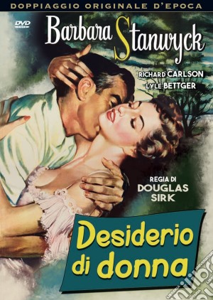 Desiderio Di Donna film in dvd di Douglas Sirk