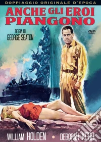 Anche Gli Eroi Piangono dvd