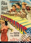 Desperados film in dvd di Charles Vidor