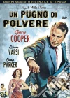 Pugno Di Polvere (Un) dvd