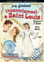 Incontriamoci A Saint Louis dvd