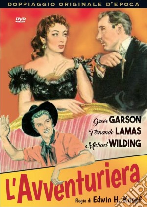 Avventuriera (L') film in dvd di Edwin H. Knopf