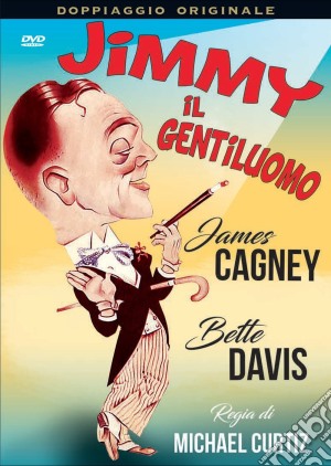 Jimmy Il Gentiluomo film in dvd di Michael Curtiz