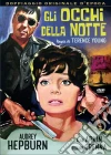 Occhi Della Notte (Gli) film in dvd di Terence Young