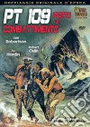 Pt 109 - Posto Di Combattimento film in dvd di Leslie H. Martinson