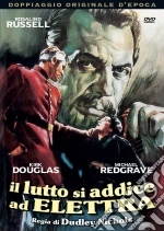 Lutto Si Addice A Elettra (Il)