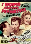 Uomo, Questo Dominatore (L') film in dvd di Elliott Nugent