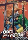 Codice Della Pistola (Il) film in dvd di William Conrad
