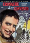 Cronache Di Un Convento dvd