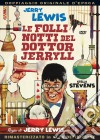 Folli Notti Del Dottor Jerryll (Le) film in dvd di Jerry Lewis