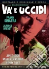 Va' E Uccidi dvd