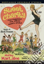 Sweet Charity - Una Ragazza Che Voleva Essere Amata dvd