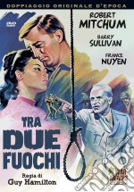 Tra Due Fuochi dvd