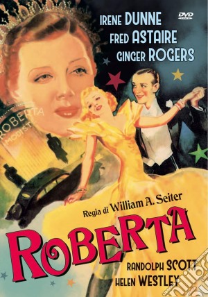 Roberta film in dvd di William A. Seiter