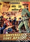 Battaglia Di Fort Apache (La) film in dvd di Hugo Fregonese