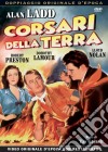 Corsari Della Terra film in dvd di Tay Garnett