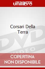 Corsari Della Terra dvd
