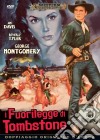 Fuorilegge Di Tombstone (I) dvd