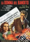 Donna Del Bandito (La) film in dvd di Nicholas Ray
