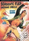 Sergente Flep, Indiano Ribelle film in dvd di Carol Reed