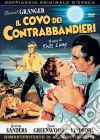 Covo Dei Contrabbandieri (Il) dvd