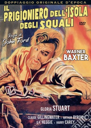 Prigioniero Dell'Isola Degli Squali (Il) film in dvd di John Ford