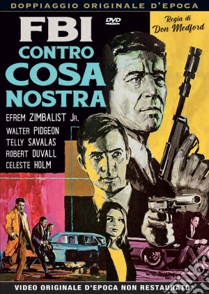 Fbi Contro Cosa Nostra film in dvd di Don Medford