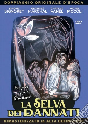 Selva Dei Dannati (La) film in dvd di Luis Bunuel