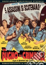 Pugno Di Criminali (Un) dvd